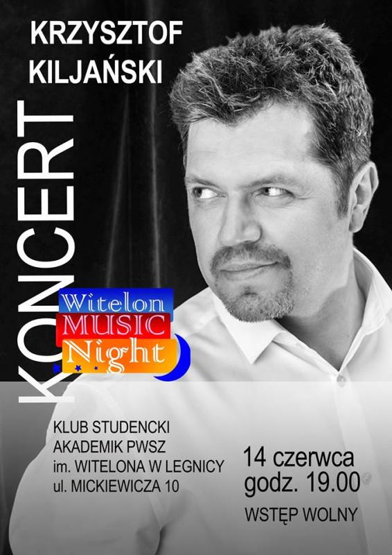 Krzysztof Kiljaski gociem Witelon Music Night