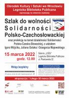 Legnica -  Szlak do wolności Solidarności Polsko-Czechosłowackiej